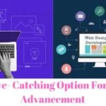 An Eye- Catching Option For Web Advancement