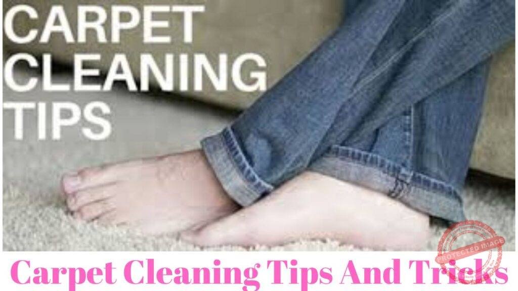 Carpet Cleaning Tips And Tricks